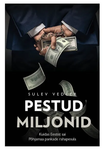 Sulev Vedler «Pestud miljonid».