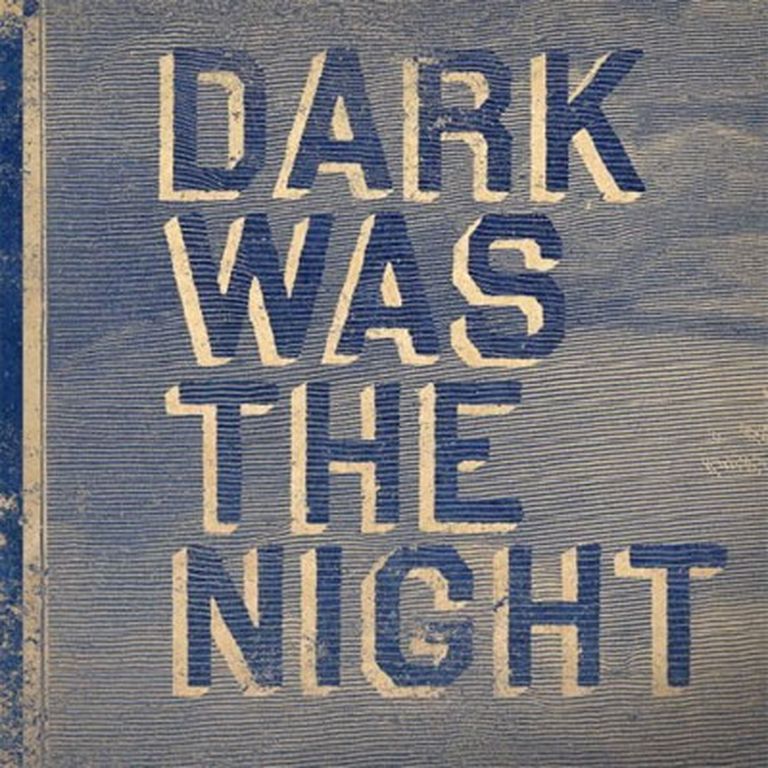 Ļoti dāsns labdarības albums - "Dark Was The Night" 