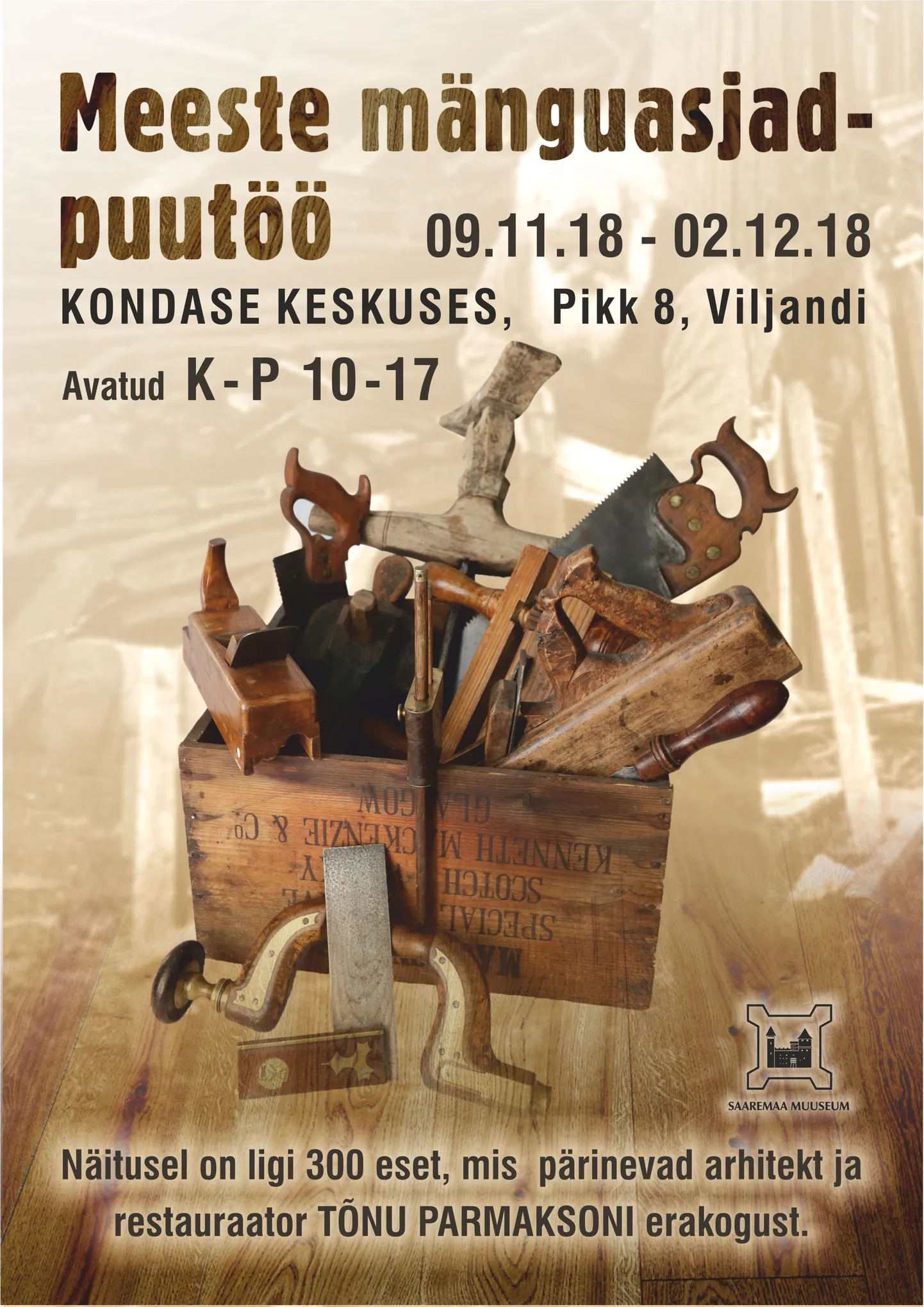 Näitus «Meeste mänguasjad – puutöö».