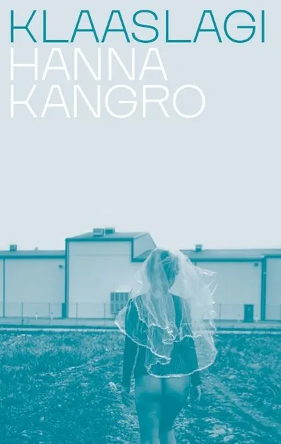 Hanna Kangro, «Klaaslagi».