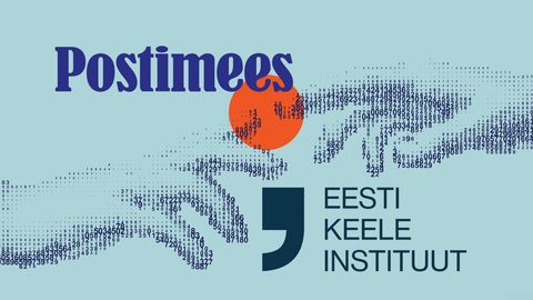 AJALOOLINE SAMM ⟩ Postimees annab sadu tuhandeid artikleid teadlastele Eesti oma keelemudeli loomiseks