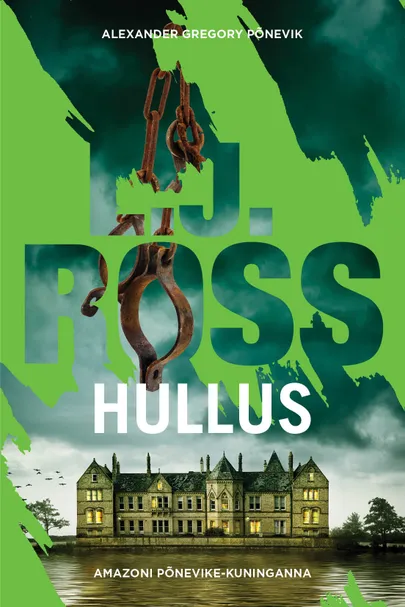 L. J. Ross, «Hullus».