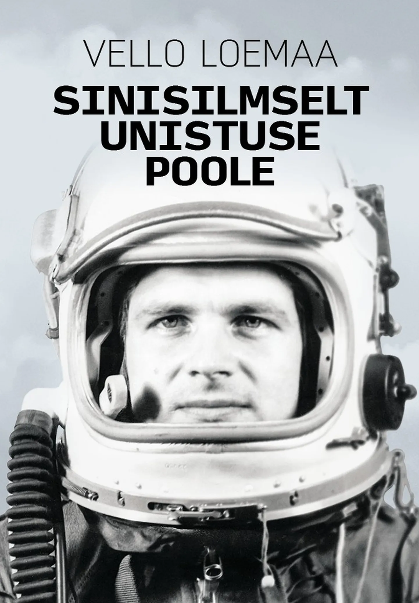 Vello Loemaa, «Sinisilmselt unistuse poole».