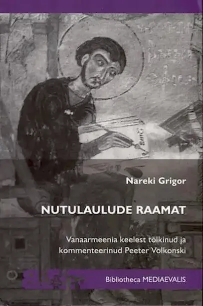 Nareki Grigori eestikeelen "Nutulaulude raamat"