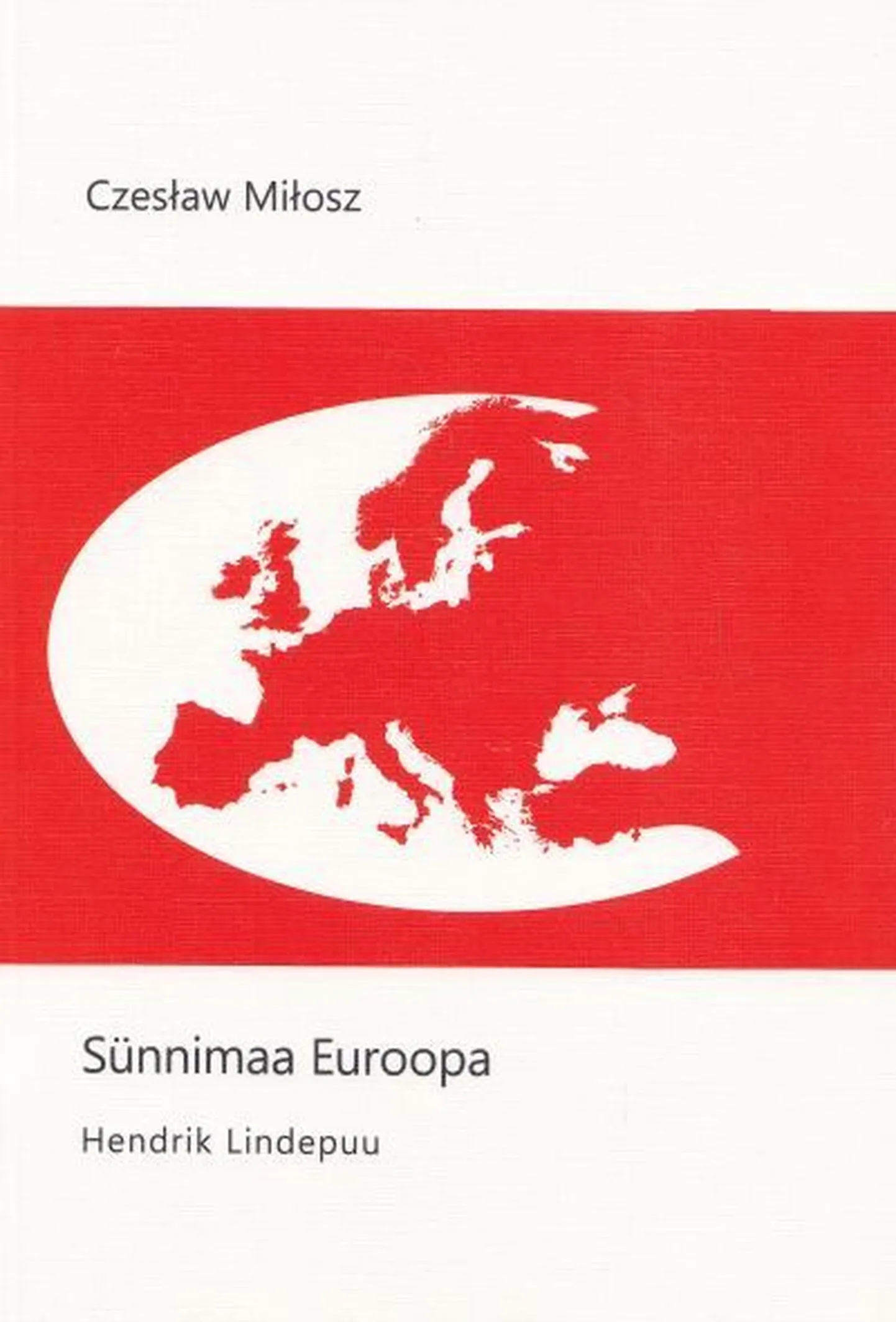 Miłoszi «Sünnimaa Euroopa» ilmus e-raamatuna.