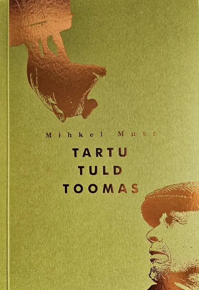 «Tartu tuld toomas» esikaas.
