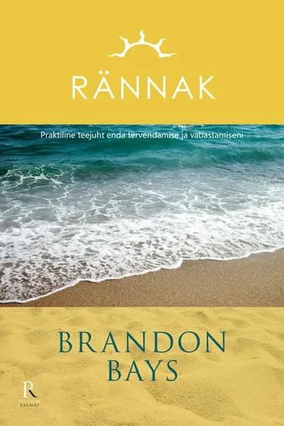 Brandon Bays «Rännak».