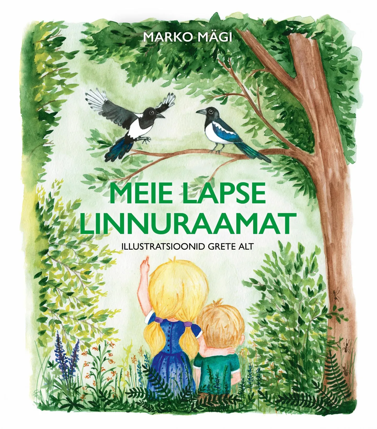 „Meie lapse linnuraamat”, autorid Marko Mägi ja Grete Alt.