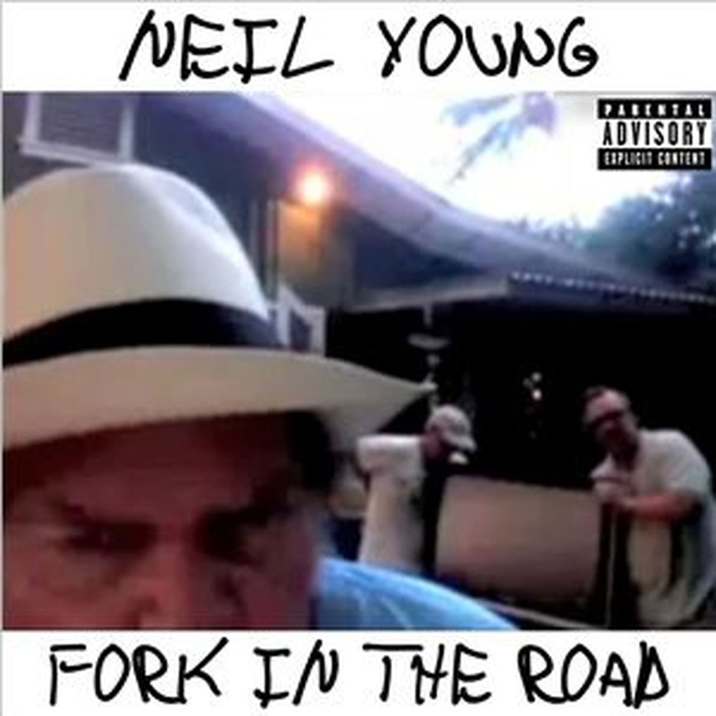 Neil Young “Fork In The Road”.