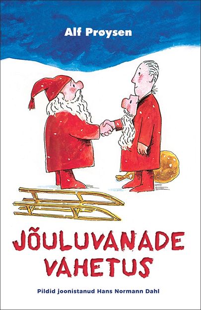 Alf Prøysen, «Jõuluvanade vahetus».
