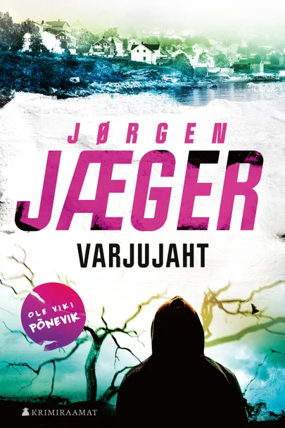 Jørgen Jæger, «Varjujaht».