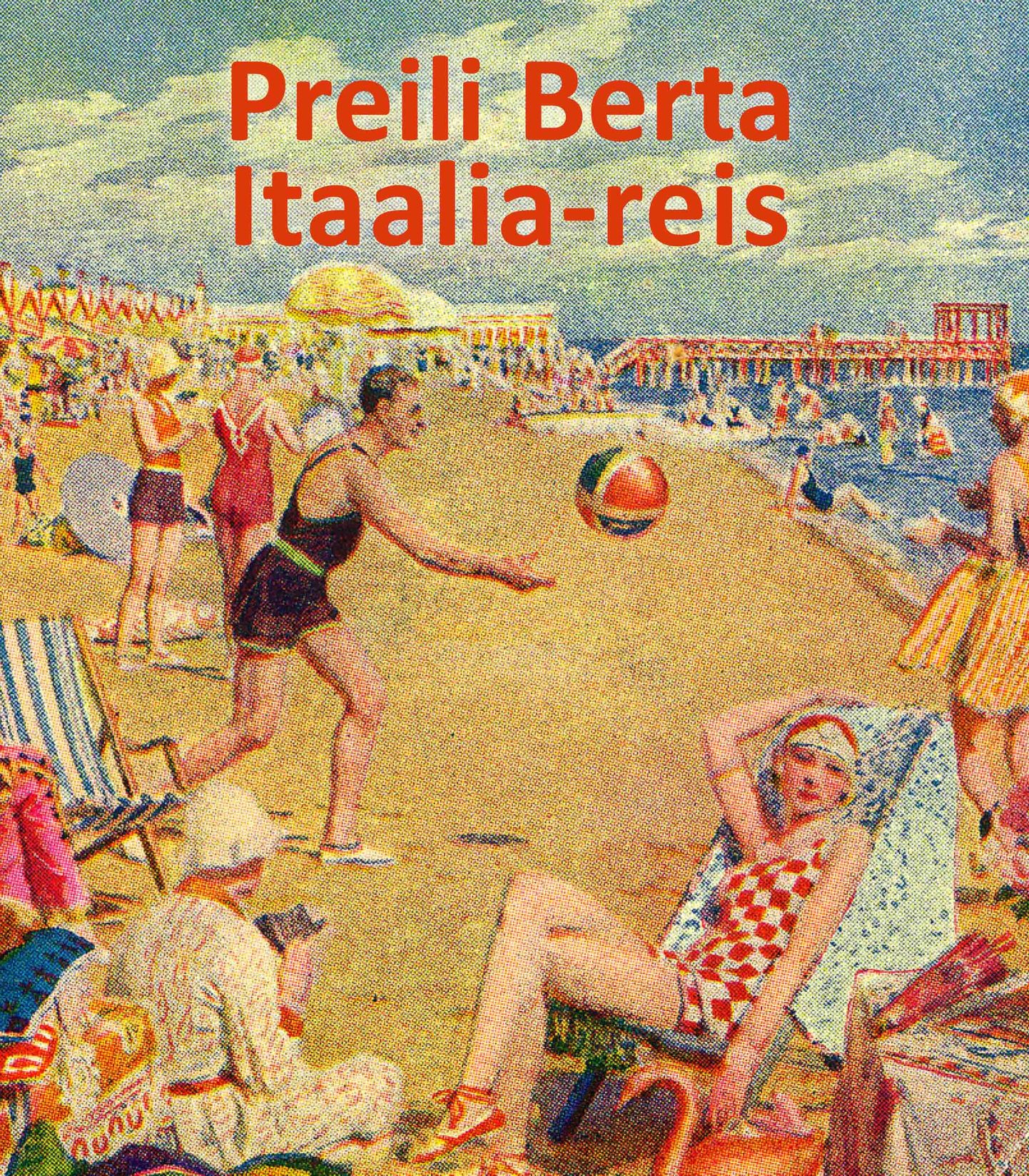 Raamat «Preili Berta Itaalia-reis».