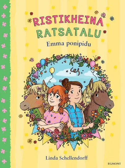Linda Schellendorff, «Ristikheina ratsatalu. Emma ponipidu».