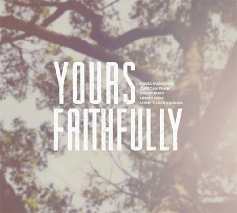 «Yours Faithfully»