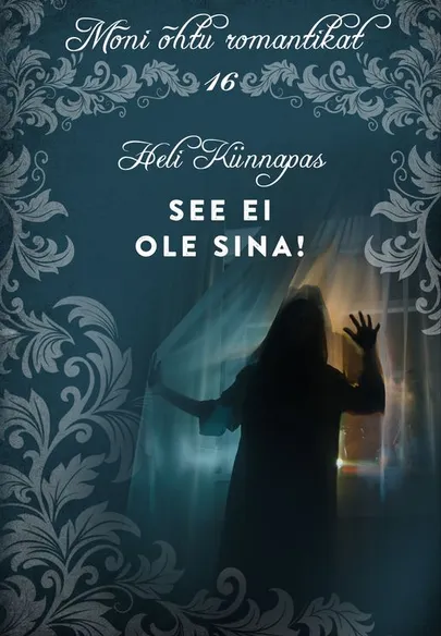 Heli Künnapas, «See ei ole sina!»