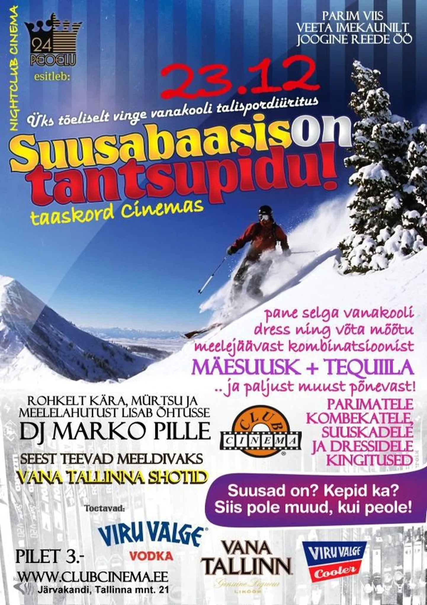 Suusabaasi tantsupidu reedel Club Cinemas!
