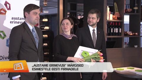 Reporter: «Austame erinevusi» märgised esimestele Eesti firmadele