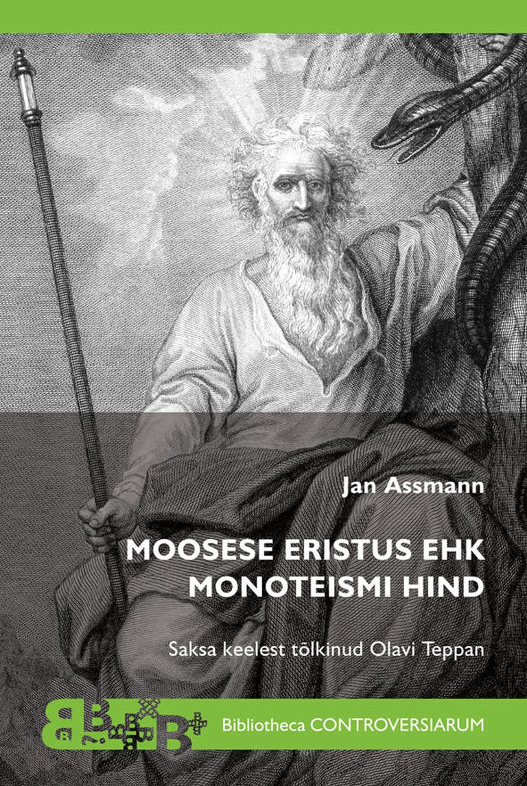 «Moosese eristus ehk monoteismi hind»