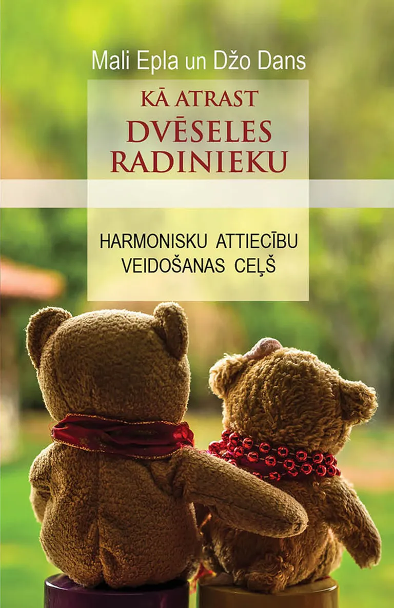 “Kā atrast dvēseles radinieku”