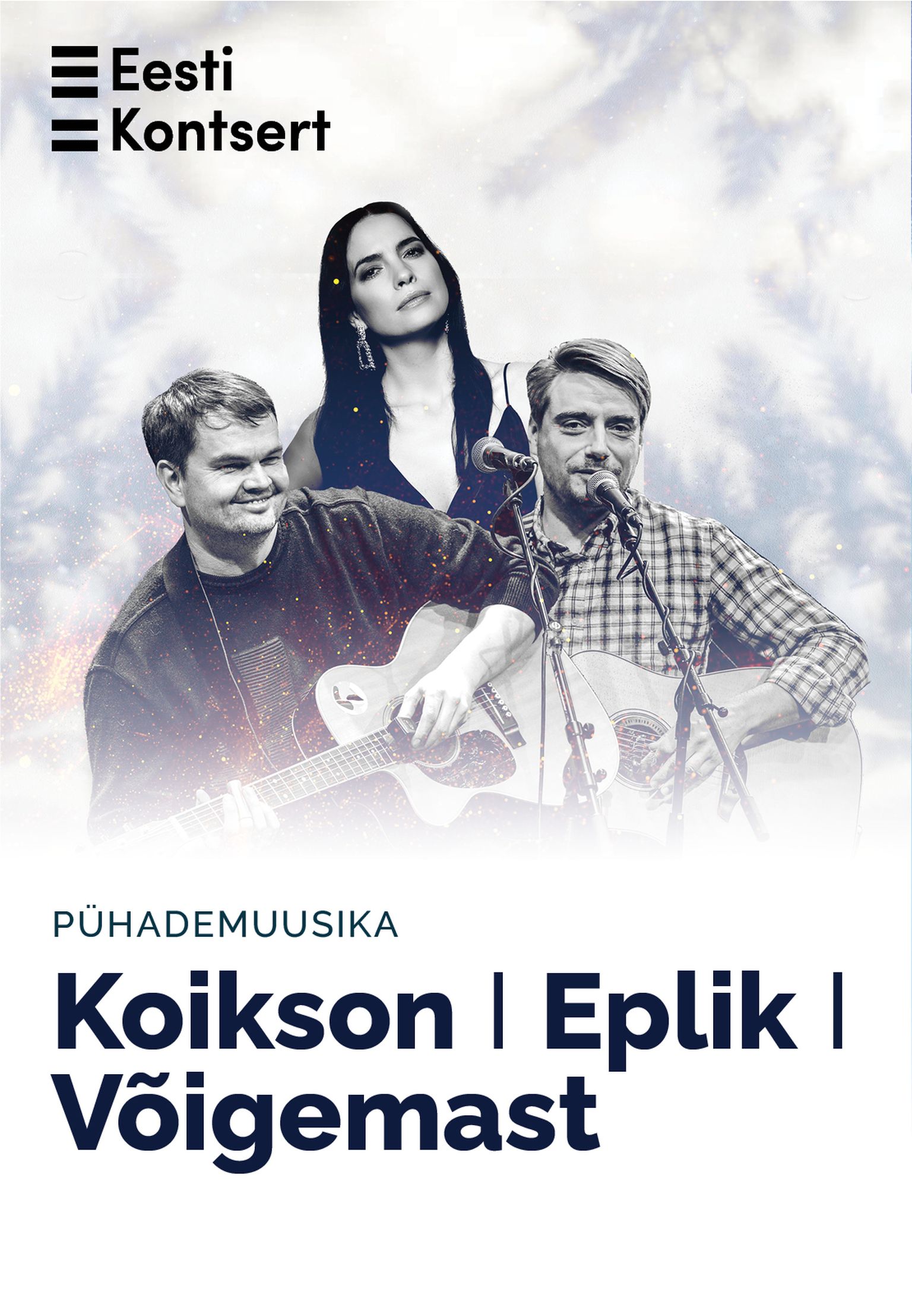Vaiko Eplik, Liisi Koikson ja Priit Võigemast esitavad pühademuusikat koos Vanalinna hariduskolleegiumi keelpilliorkestriga.