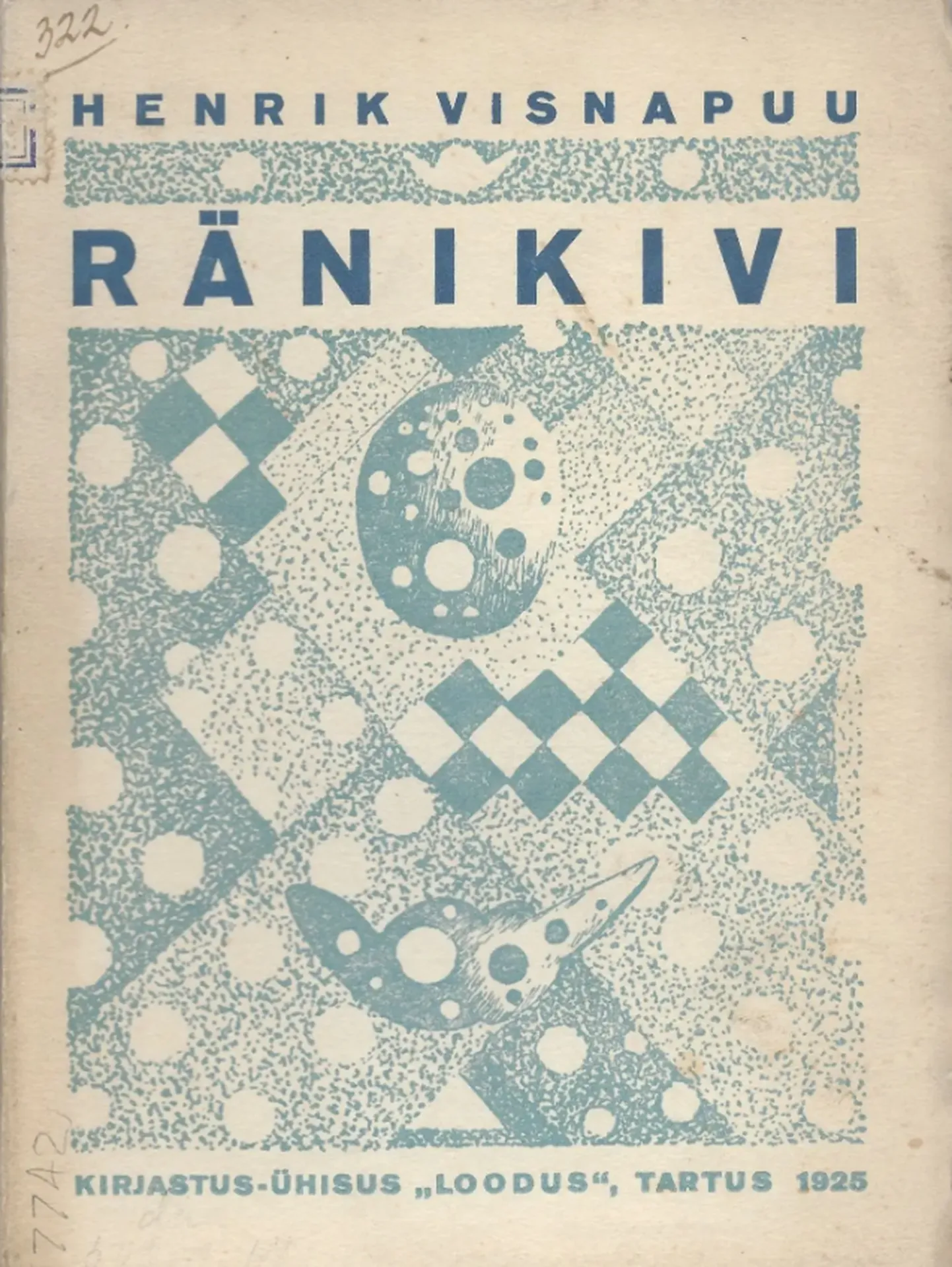 Henrik Visnapuu «Ränikivi» (1925).