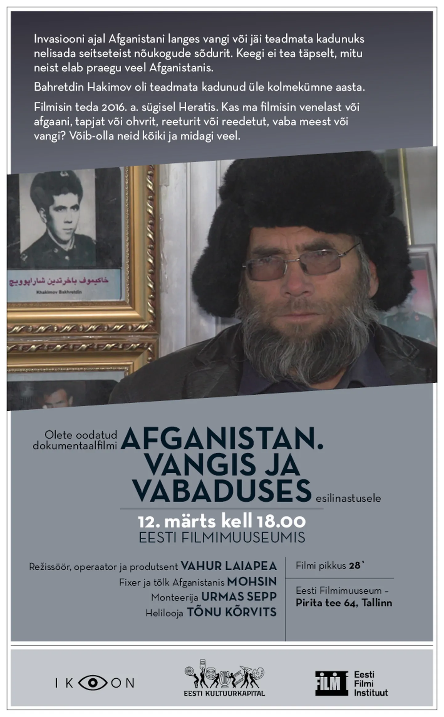 Dokumentaalfilm «Afganistan. Vangis ja vabaduses»