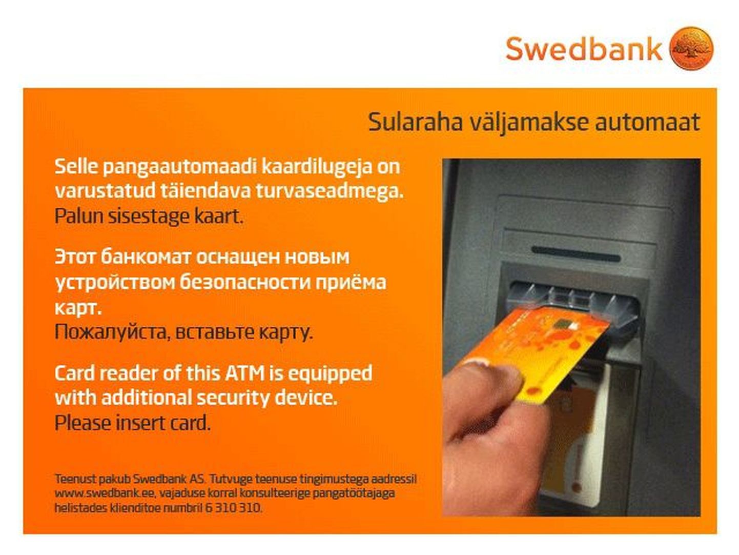 Swedbank alustas Viljandimaal pangakaardi kopeerimisvastase seadmete aigaldamist oma sularahaautomaatidele.