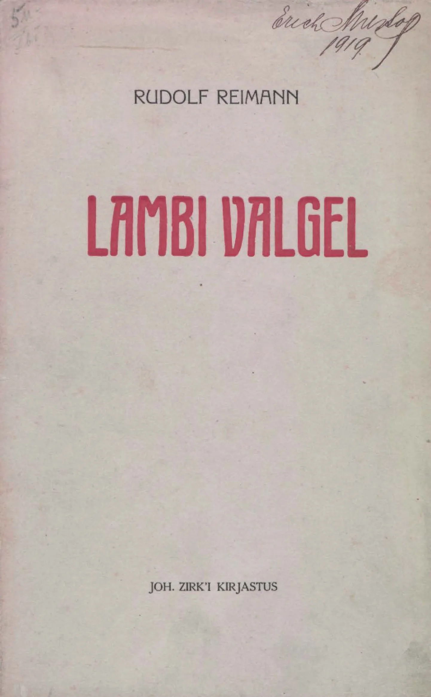 Rudolf Reimani esimene luulekogu «Lambi valgel» (1914).