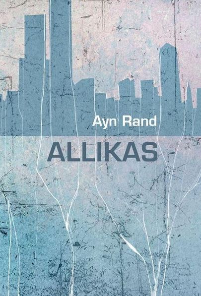 Ayn Rand, «Allikas».