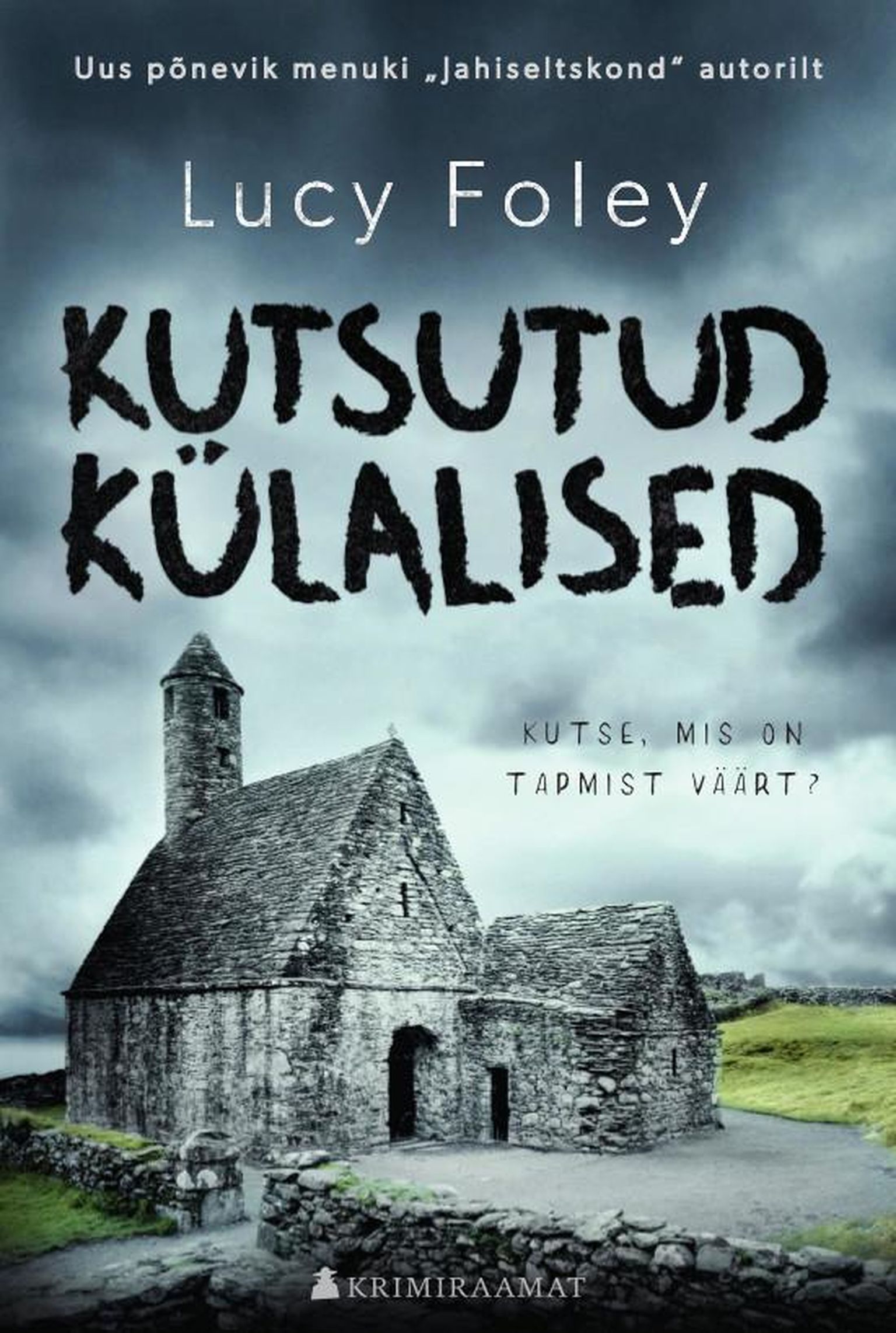 Lucy Foley, «Kutsutud külalised».
