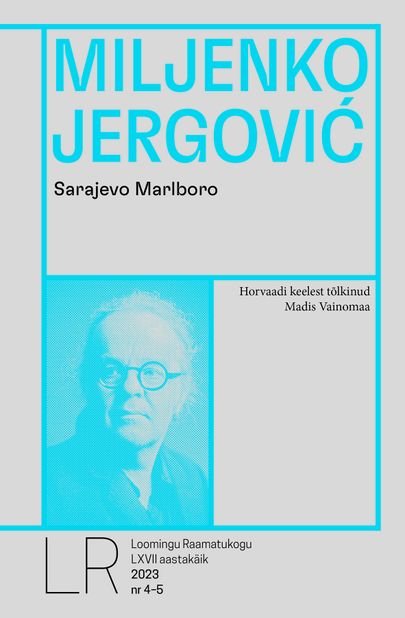 Miljenko Jergović, «Sarajevo Marlboro».