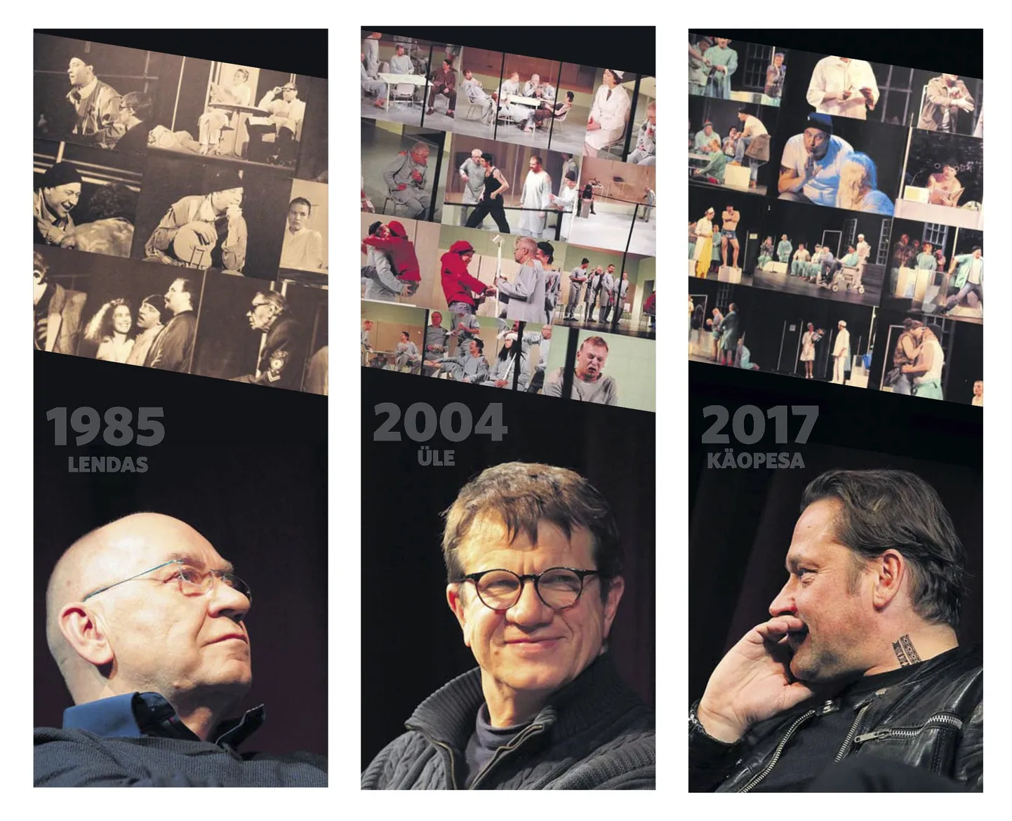 Rakverre maandus McMurphyde parv. Tõnu Kark (vasakult). Hannes Kaljujärv. 
Üllar Saaremäe. 1985. 2004. 2017. Tunnikeseks. Pihtima rolli tagamaadest.