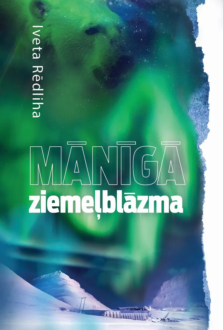 “Mānīgā ziemeļblāzma”