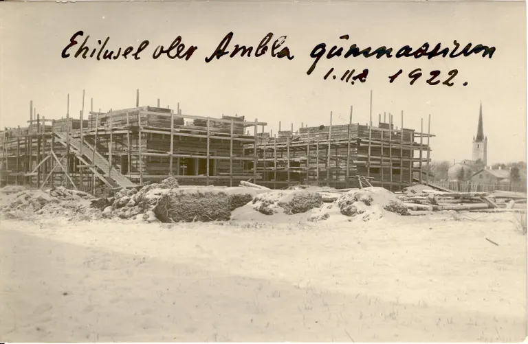 Ambla gümnaasiumi ehitus, 1922.