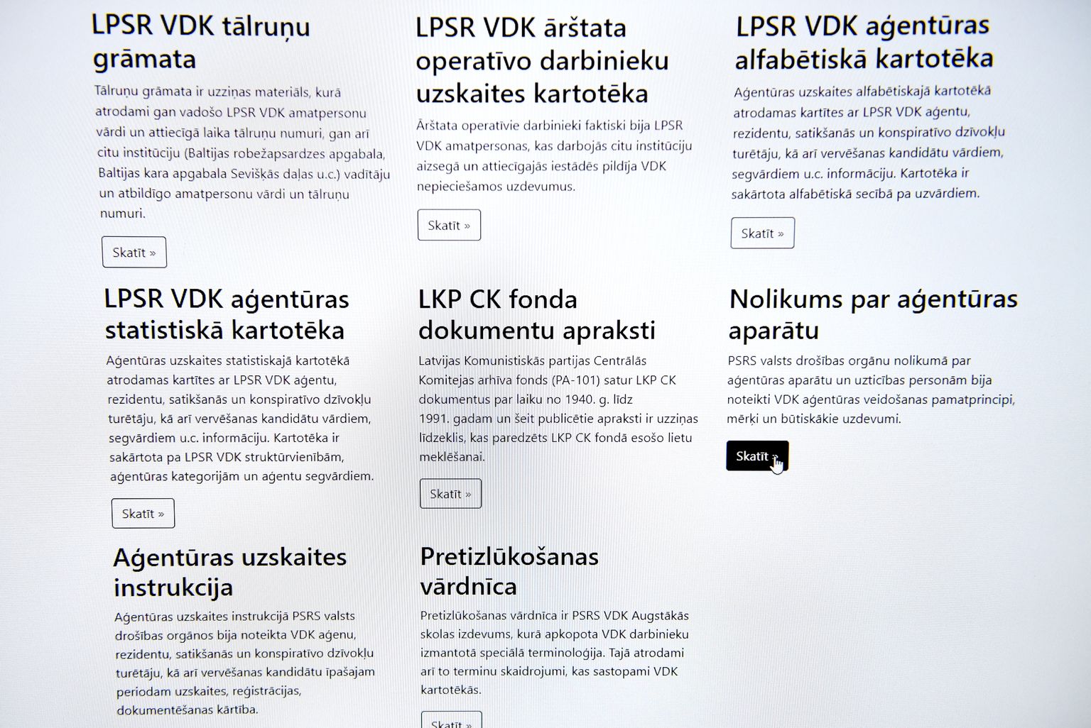 Daļa no bijušās Valsts drošības komitejas (VDK) dokumentiem jeb tā dēvētajiem "čekas maisiem" publiskota interneta vietnē "kgb.arhivi.lv".