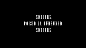 Smilers. Poisid ja tüdrukud