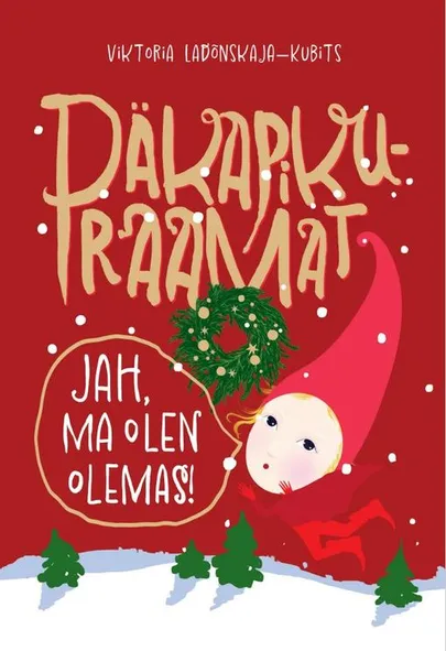 Viktoria Ladõnskaja-Kubits, «Päkapikuraamat».