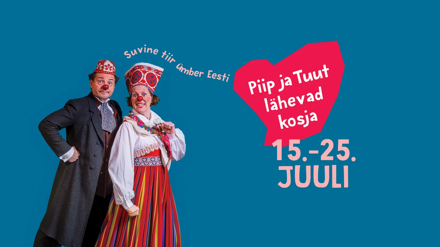 Piip ja Tuut rändavad suvel etendusega mööda Eestimaad.