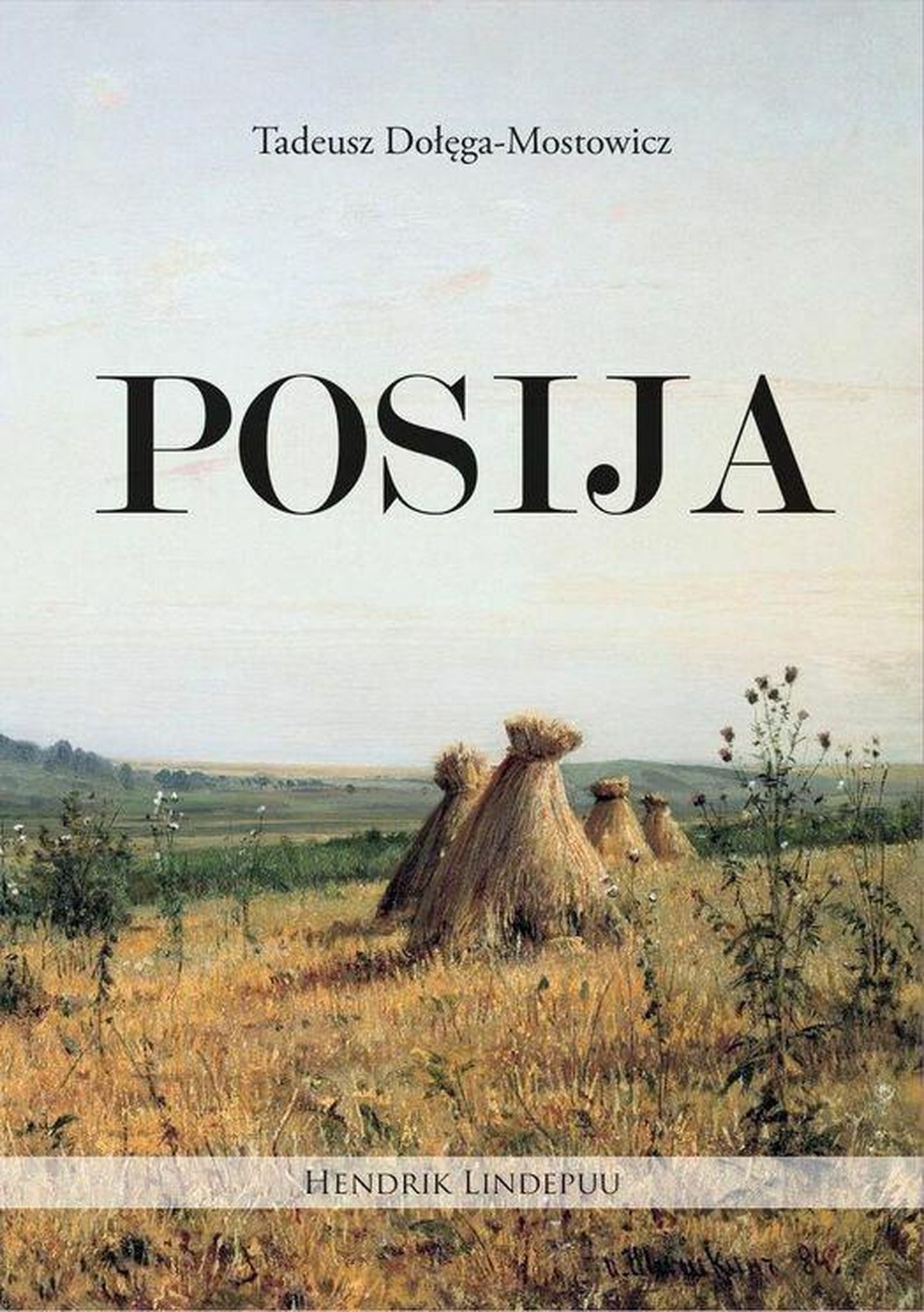 Tadeusz Dołęga-Mostowicz "Posija".