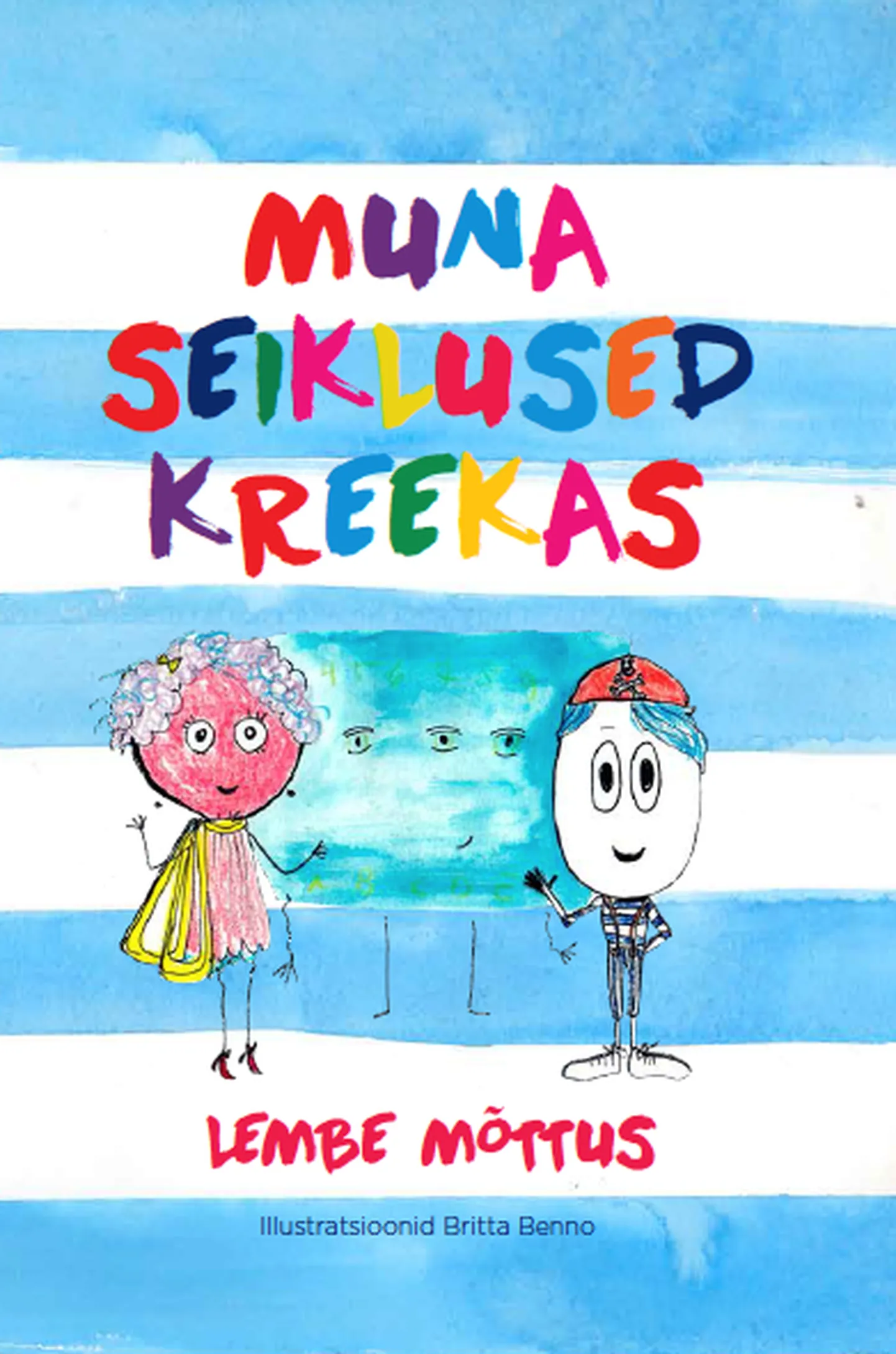 Lembe Mõttus, «Muna seiklused Kreekas».