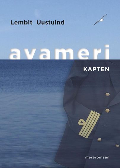 Lembit Uustulnd, «Avameri. Kapten».