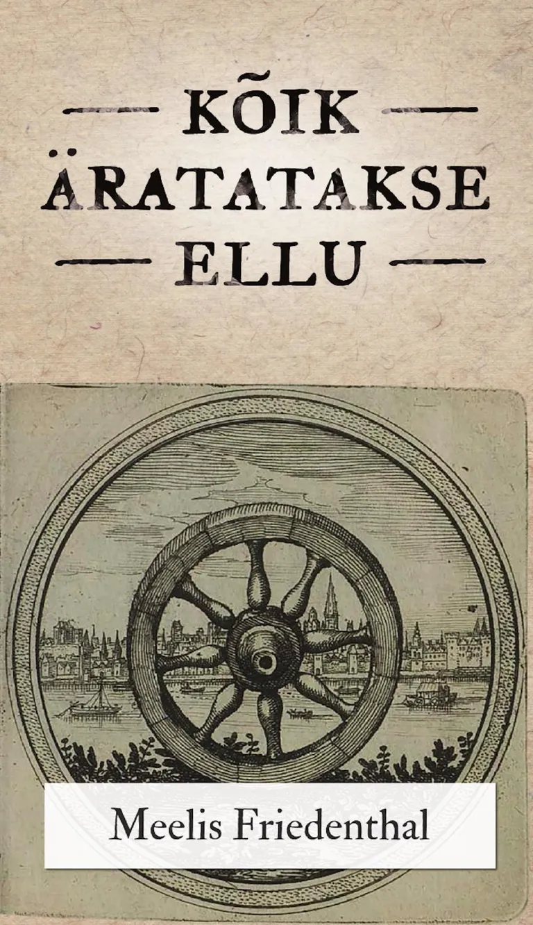 Meelis Friedenthal, «Kõik äratatakse ellu»