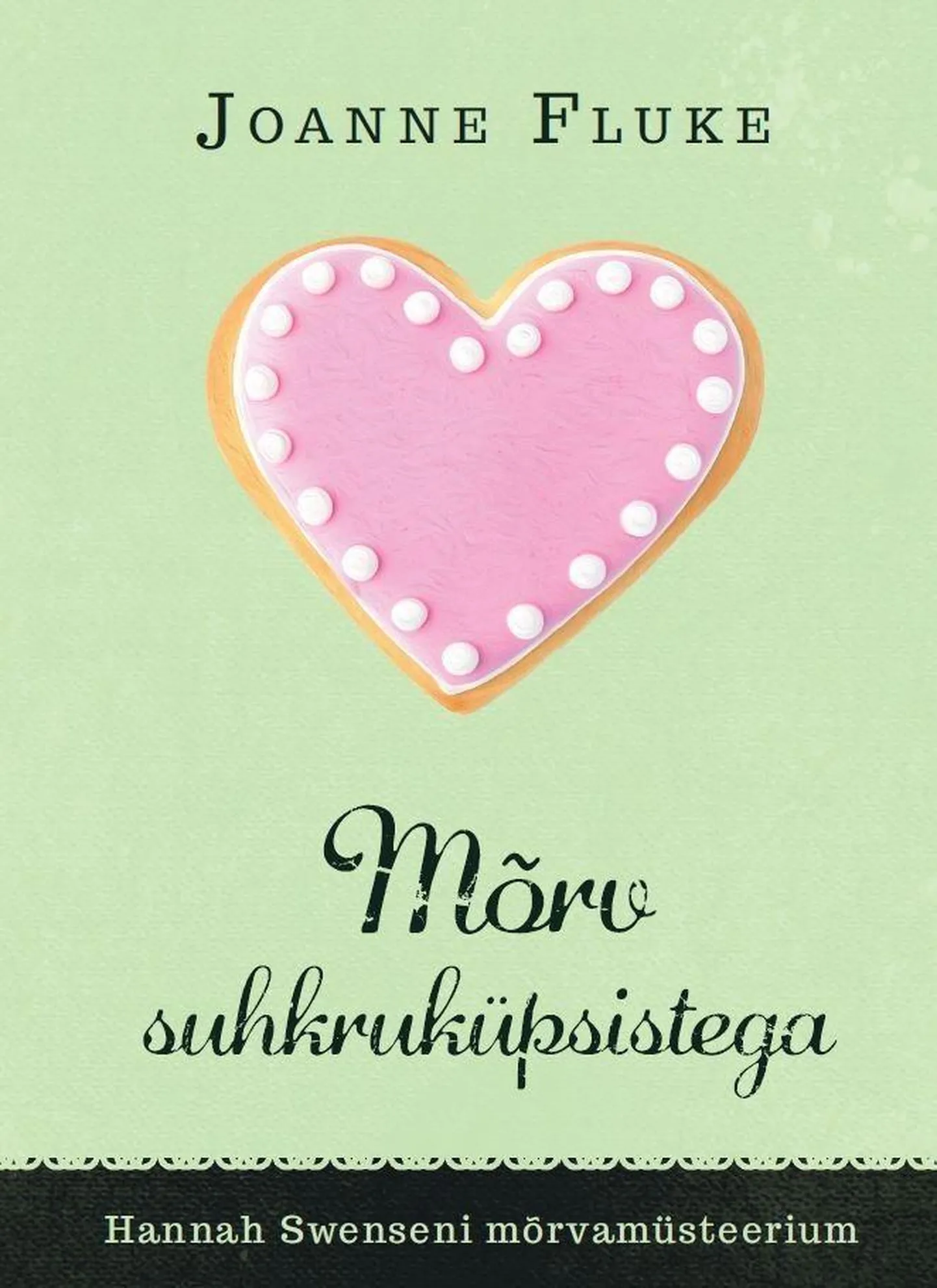 Joanne Fluke, «Mõrv suhkruküpsistega».