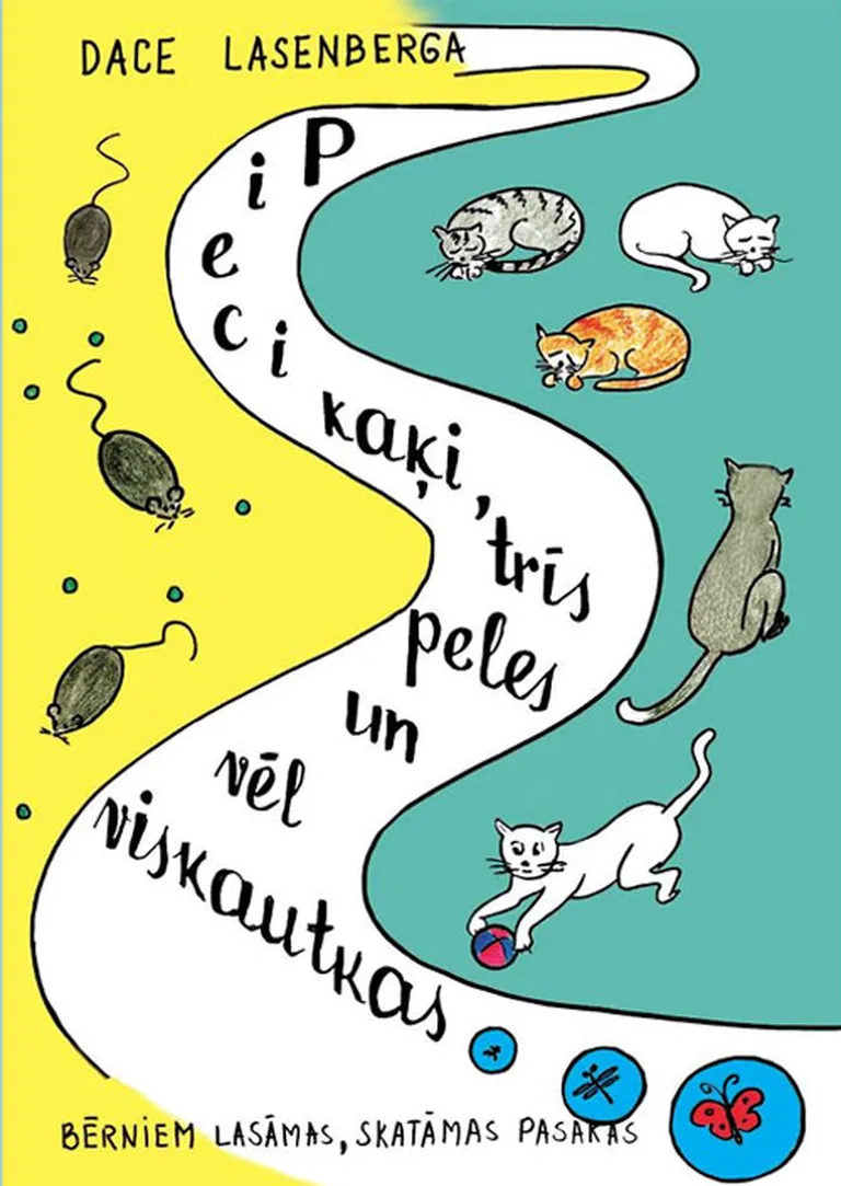 «Pieci kaķi, trīs peles un vēl viskautkas...»