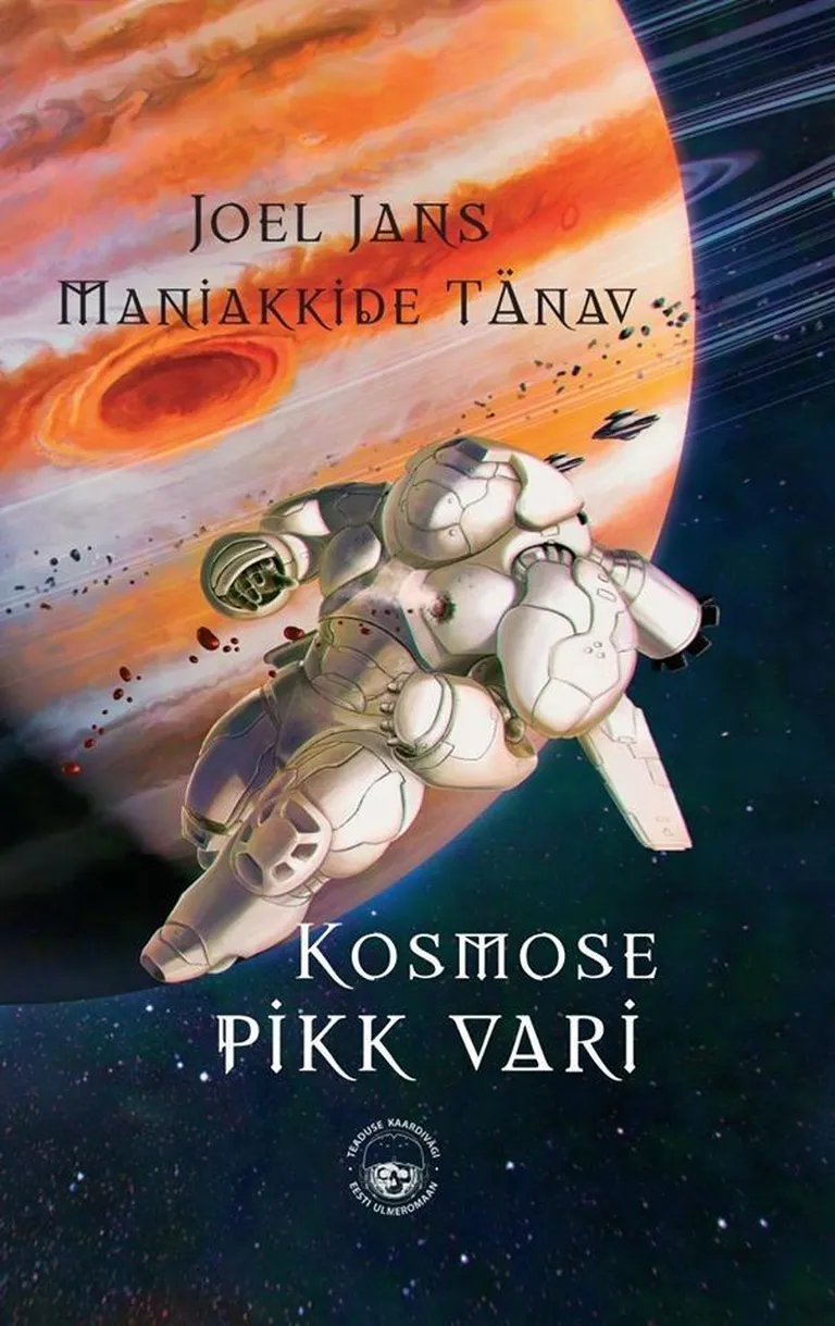Joel Jans ja Maniakkide Tänav, „Kosmose pikk vari“.