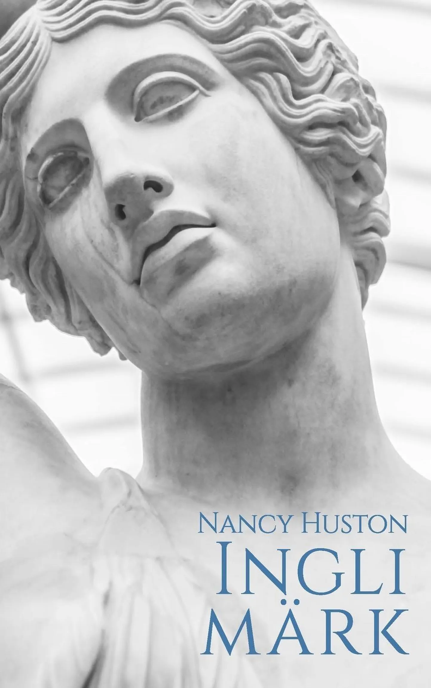 Nancy Huston, «Ingli märk».