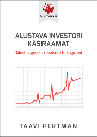 Taavi Pertman «Alustava investori käsiraamat».