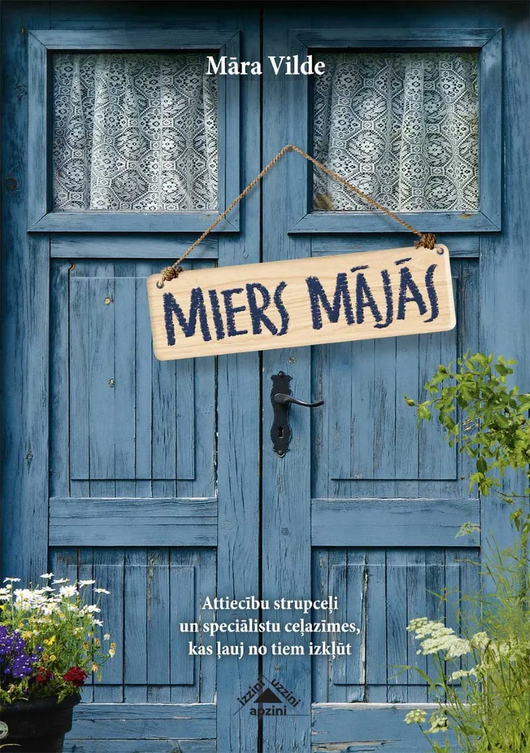 "Miers mājās"