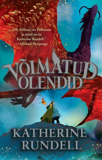 Katherine Rundell, «Võimatud olendid».